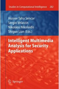 Intelligent Multimedia Analysis for Security Applications