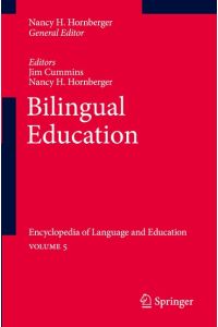 Bilingual Education  - Encyclopedia of Language and Education Volume 5