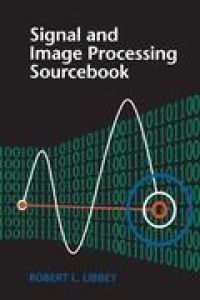 Signal And Image Processing Sourcebook