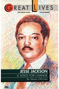 Jesse Jackson  - A Voice for Change