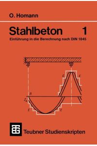 Stahlbeton  - Einführung in die Berechnung nach DIN 1045