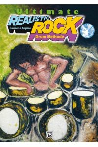 Ultimate Realistic Rock Drum Method Buch  - Die ausgezeichnete Rock Drum Methode von Schlagzeuglegende Carmine Appice