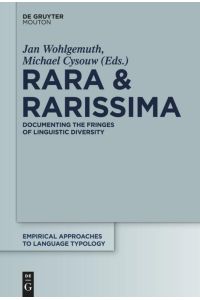 Rara & Rarissima  - Documenting the Fringes of Linguistic Diversity