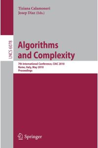Algorithms and Complexity  - 7th International Conference, CIAC 2010, Rome, Italy, May 26-28, 2010, Proceedings