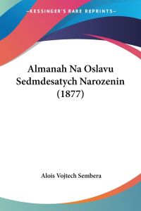 Almanah Na Oslavu Sedmdesatych Narozenin (1877)