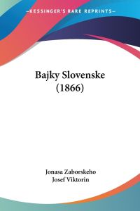 Bajky Slovenske (1866)