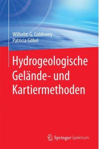 Hydrogeologische Gelände- und Kartiermethoden
