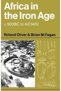 Africa in the Iron Age  - C. 500 B.C. to A.D. 1400