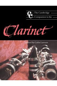 The Cambridge Companion to the Clarinet
