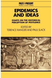 Epidemics and Ideas  - Essays on the Historical Perception of Pestilence