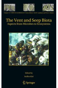 The Vent and Seep Biota  - Aspects from Microbes to Ecosystems