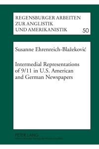 Intermedial Representations of 9/11 in U. S. American and German Newspapers