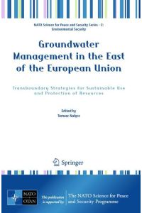 Groundwater Management in the East of the European Union  - Transboundary Strategies for Sustainable Use and Protection of Resources