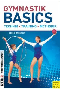 Gymnastik Basics  - Technik - Training - Methodik