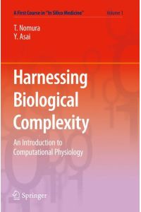 Harnessing Biological Complexity  - An Introduction to Computational Physiology