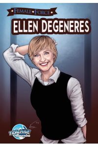 Female Force  - Ellen DeGeneres