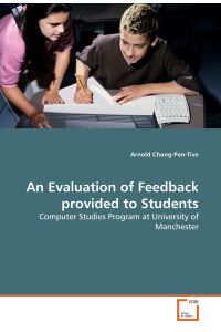 An Evaluation of Feedback provided to Students  - Computer Studies Program at University of Manchester