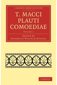 T. Macci Plauti Comoediae - Volume 1