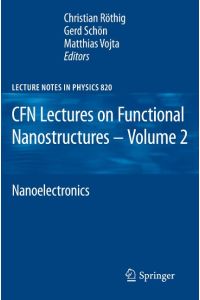 CFN Lectures on Functional Nanostructures - Volume 2  - Nanoelectronics