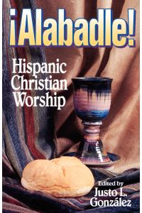 Alabadle!  - Hispanic Christian Worship