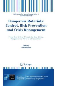 Dangerous Materials: Control, Risk Prevention and Crisis Management  - From New Global Threats to New Global Responses: A Picture of Transition