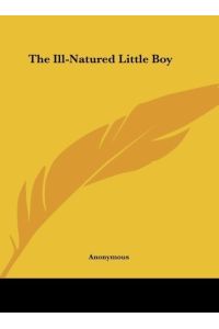 The Ill-Natured Little Boy