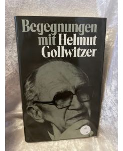 Begegnungen mit Helmut Gollwitzer