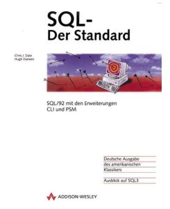 SQL-Der Standard - SQL/92 mit den Erweiterungen CLI und PSM