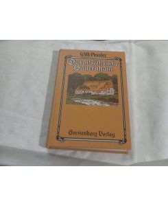 Das altsächsische Bauernhaus in seiner geographischen Verbreitung : e. Beitr. zur dt. Landes- u. Volkskunde. - Willi Pessler
