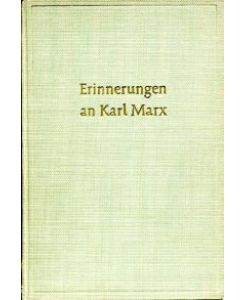 Erinnerungen an Karl Marx.   - Mit 11 Zeichnungen von Stalinpreisträger N. N. Shukow.