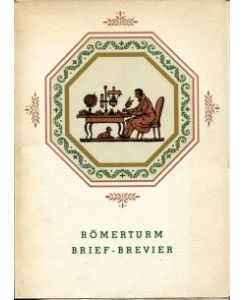 Römerturm Brief-Brevier.   - Idee und Gestaltung: Fritz Feinhals.