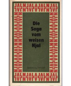 Saga vom weisen Njal.   - Aus dem Altisländischen von Andreas Heusler. Mit Einleitung und Erläuterungen von Ernst Walter.