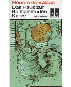 Das Haus zur Ballspielenden Katze.   - Novellen. Deutsch von Tilly Bergner.