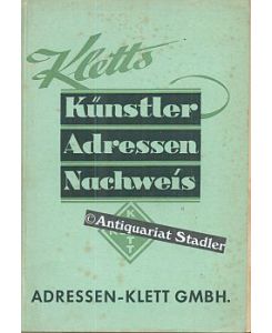Klett‘s Künstler-Adressen-Nachweis für Bühne, Film, Musik und Varieté.