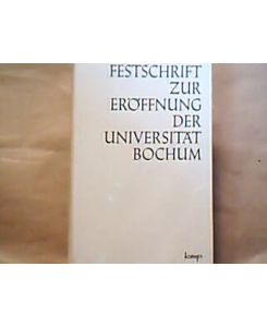 Festschrift zur Eröffnung der Universität Bochum.