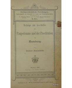 Beiträge zur Geschichte des Pauperismus und der Prostitution in Hamburg.