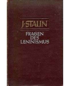 Fragen des Leninismus.