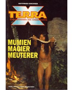 Mumien, Magier, Meuterer.   - Terra X - Expeditionen ins Unbekannte.