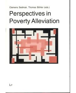 Perspectives in poverty alleviation.   - Armutsforschung. Bd. 2.