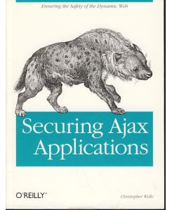 Securing Ajax applications.