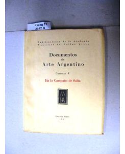 Documentos de Arte Argentino.   - Cuaderno V.; En la Campana de Salta.