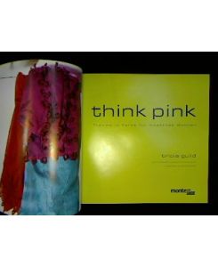 Think pink.   - Träume in Farbe für modernes Wohnen.