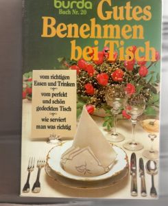 Gutes Benehmen bei Tisch / Edith Hundhausen