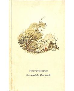 Der spanische Rosenstock Novelle  - Novelle