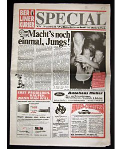 Berliner Kurier. Special XV. Fußball-Weltmeisterschaft vom 10. 6. 1994.   - Macht's noch einmal, Jungs!