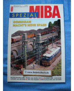 MIBA Spezial 22. Gemeinsam macht´s mehr Spass 1994.   - Miniaturbahnen. Die führende Deutsche Modellbahnzeitschrift.