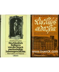 Des Friedrich Freiherrn von der Trenck merkwürdige Lebensgeschichte. Memoiren und Historie. Mit Abbildungen auf Tafeln. Dazu eine Beigabe.