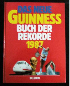 Das Neue Guinness Buch der Rekorde 1987.
