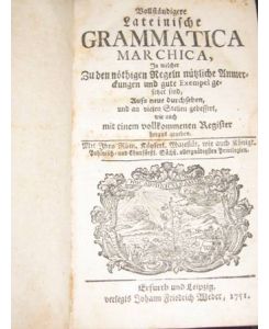 Vollständige Lateinische Grammatica Marchica