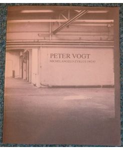 Peter Vogt , Michelangelo-Zyklus 1982/83 : 20. Oktober - 20. November 1983.